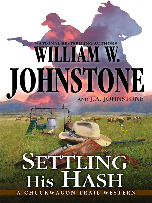 Title details for Settling His Hash by William W. Johnstone - Wait list